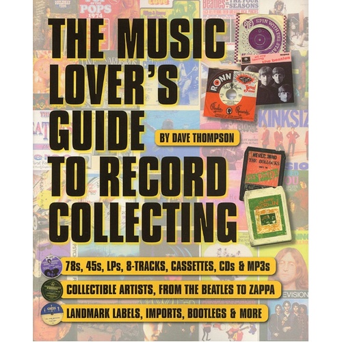 Music Lovers Guide To Record Collecting (Softcover Book)