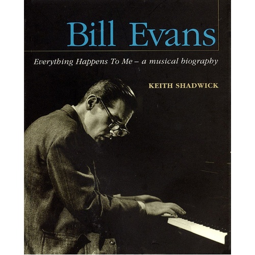 Bill Evans Everything Happens To Me (Softcover Book)