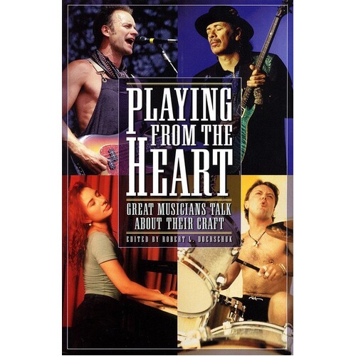Playing From The Heart (Softcover Book)