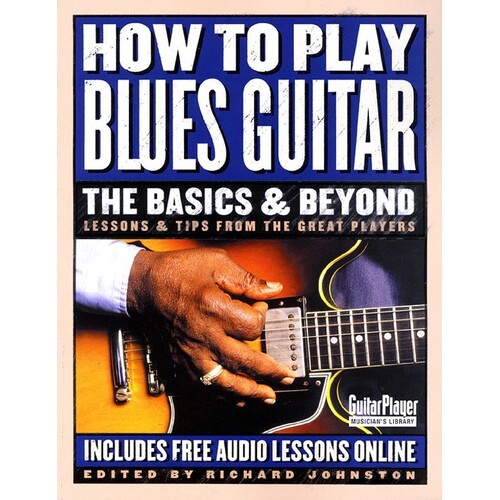 How To Play Blues Guitar 