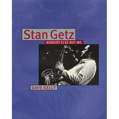 Stan Getz Nobody Else But Me