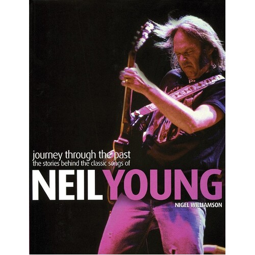 Journey Through The Past Neil Young (Softcover Book)