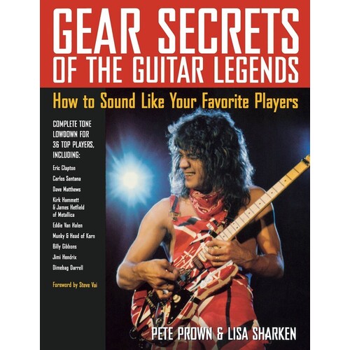 Gear Secrets Of Guitar Legends Guitar (Softcover Book)