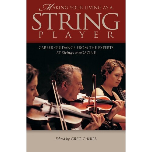 Making Your Living As A String Player (Softcover Book)