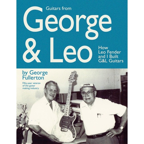 Guitars From George And Leo (Softcover Book)
