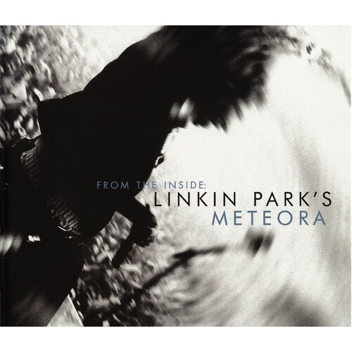 From The Inside - Linkin Parks Meteora (Hardcover Book)
