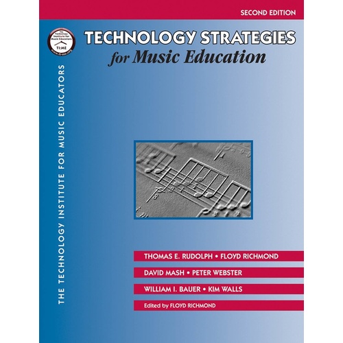 Technology Strategies For Music Education 2nd Ed (Softcover Book)