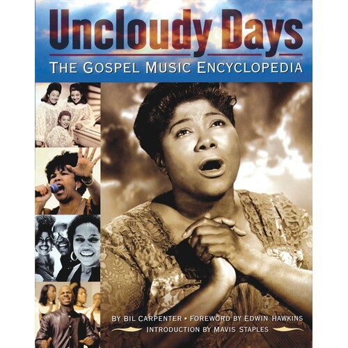 Uncloudy Days Gospel Music Encyclopedia