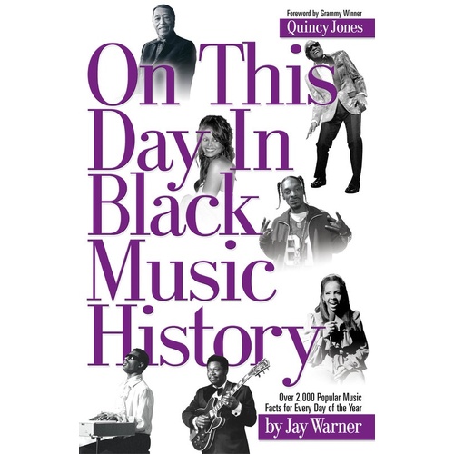 On This Day In Black Music History (Softcover Book)