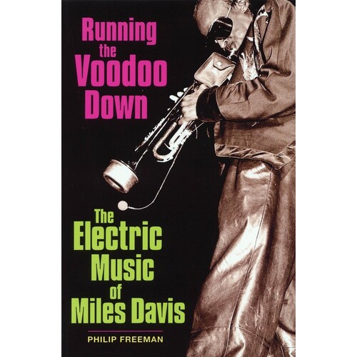 Running The Voodoo Down Miles Davis (Softcover Book)