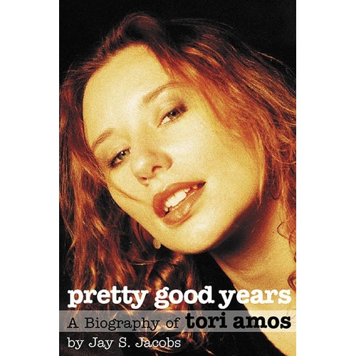 Pretty Good Years - Tori Amos Biography (Softcover Book)