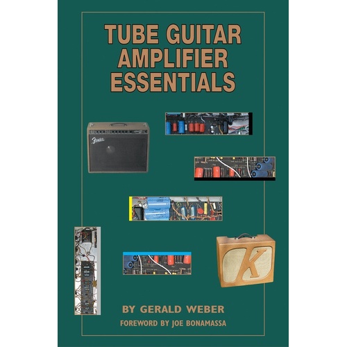 Tube Guitar Amplifier Essentials Guitar (Softcover Book)