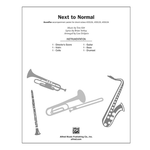 Next To Normal A Choral Medley Soundpax Parts