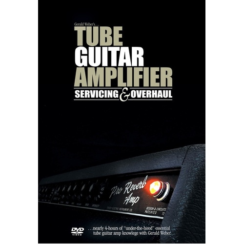 Tube Guitar Amplifier Servicing And Overhaul DVD (DVD Only)