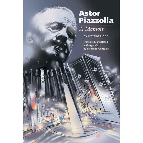 Astor Piazzolla A Memoir Hardcover