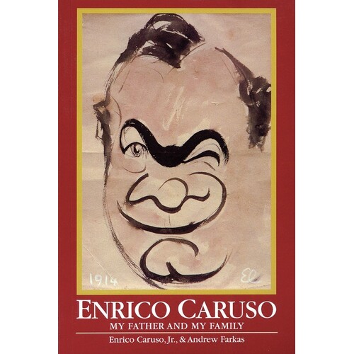Enrico Caruso My Father And My Family