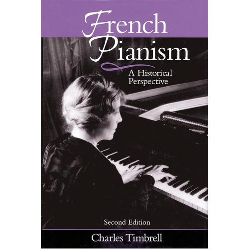 French Pianism Hardcover (Hardcover Book)