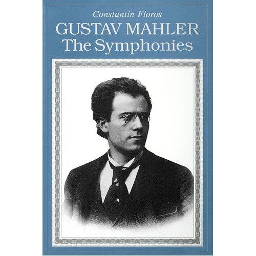 Gustav Mahler - The Symphonies (Softcover Book)