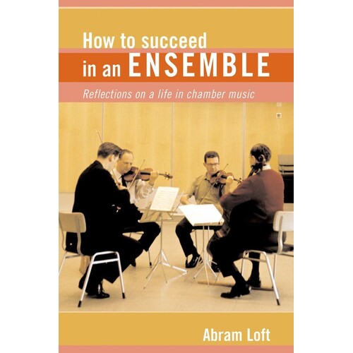How To Succeed In An Ensemble Chamber Music (Hardcover Book)