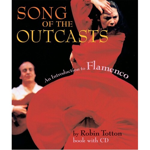 Song Of The Outcasts Intro Flamenco Book/CD