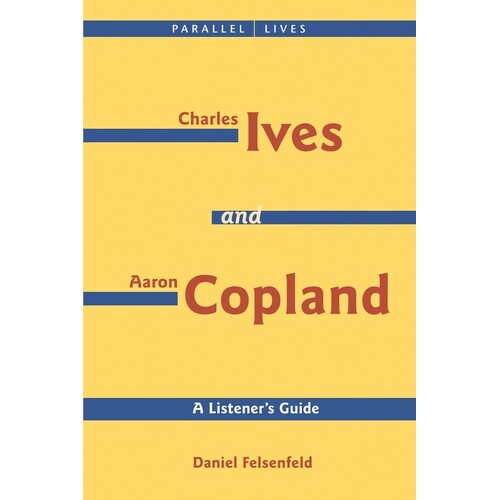 Ives And Copland A Listeners Guide Book/CD
