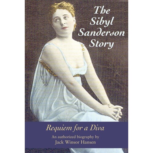 Sibyl Sanderson Story
