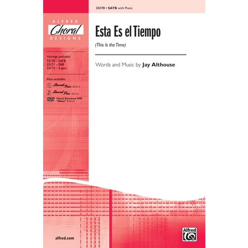 Esta Es El Tiempo SATB