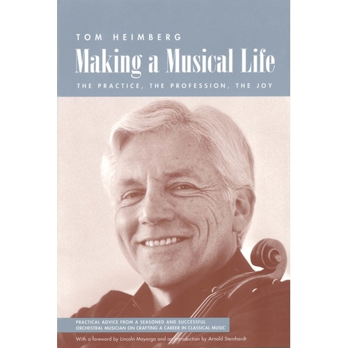 Making A Musical Life (Softcover Book)