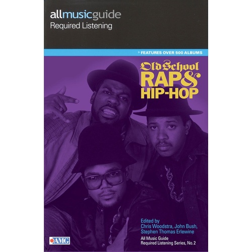 All Music Guide To Old School Rap and Hip Hop (Softcover Book)