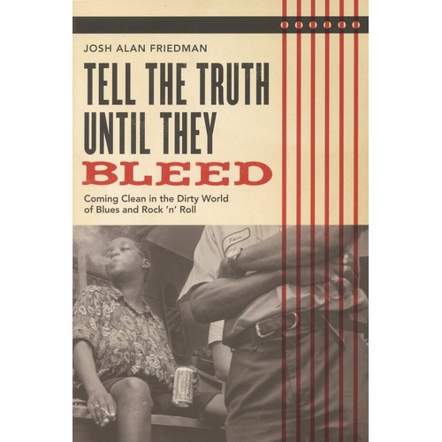 Tell The Truth Until They Bleed Softcover (Softcover Book)