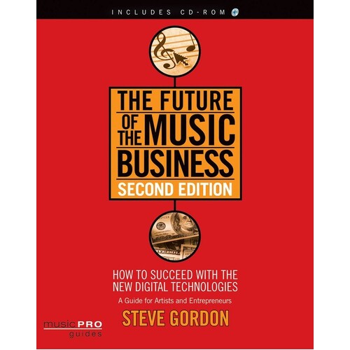 The Future Of The Music Business 2nd Ed Book/CDr (Softcover Book/CD)