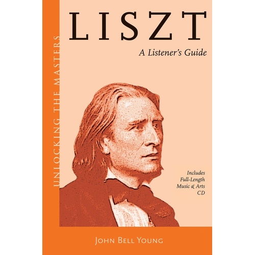 Unlocking The Masters Liszt Piano Works Book/CD (Softcover Book/CD)