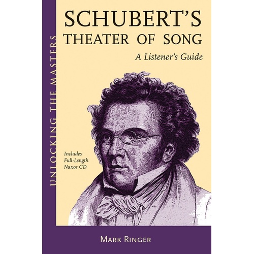 Unlocking The Masters Schuberts Theater Of Song (Softcover Book/CD)