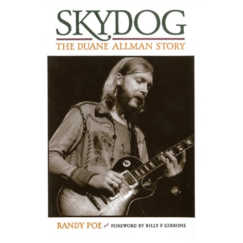 Skydog The Duane Allman Story Softcover (Softcover Book)
