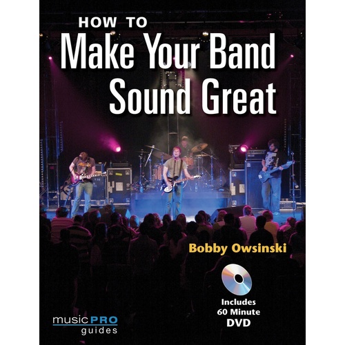 How To Make Your Band Sound Great Book/DVD (Softcover Book/DVD)