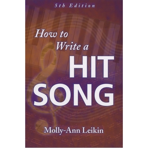 How To Write A Hit Song 5th Edition (Softcover Book)