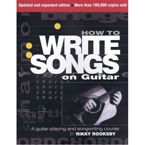 How To Write Songs On Guitar 2nd Edition (Softcover Book)