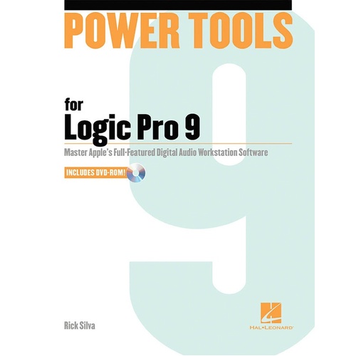 Power Tools For Logic Pro 9 Book/DVDrom (Softcover Book/DVD-ROM)