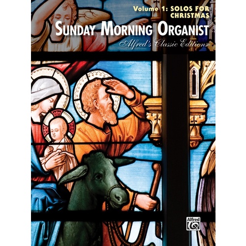 Sunday Morning Organist Volume 1 - Piano and Organ Sheet Music