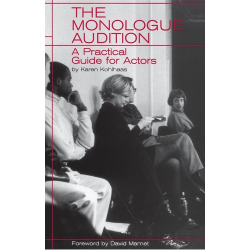 The Monologue Audition (Soft Cover) (Softcover Book)
