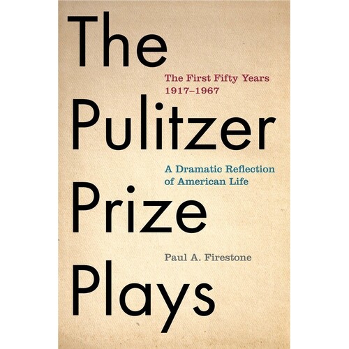 Pulitzer Prize Plays The First Fifty Years (Softcover Book)
