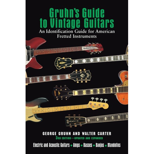Gruhns Guide To Vintage Guitars 3rd Ed Hardcover (Hardcover Book)