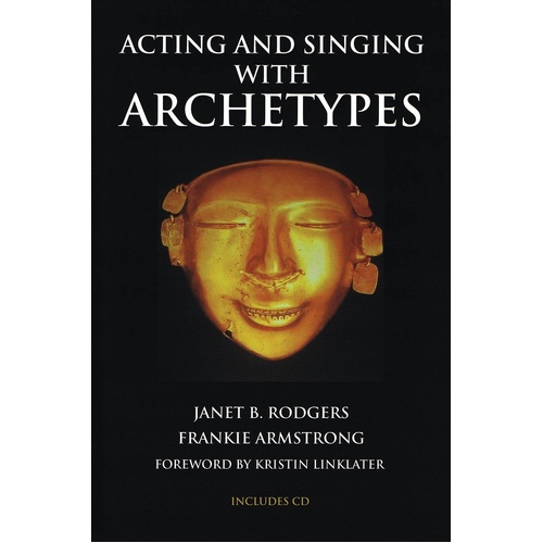 Acting And Singing With Archetypes (Softcover Book/CD)