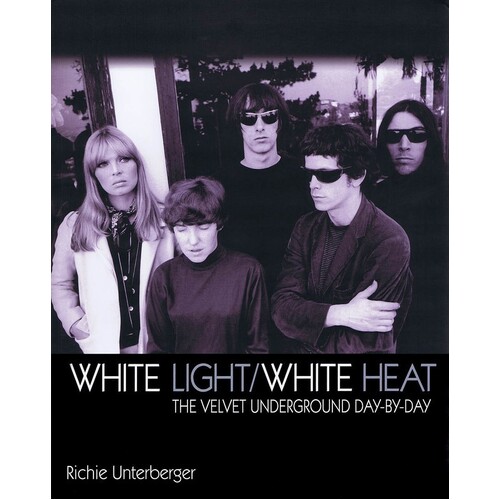 White Light White Heat (Softcover Book)