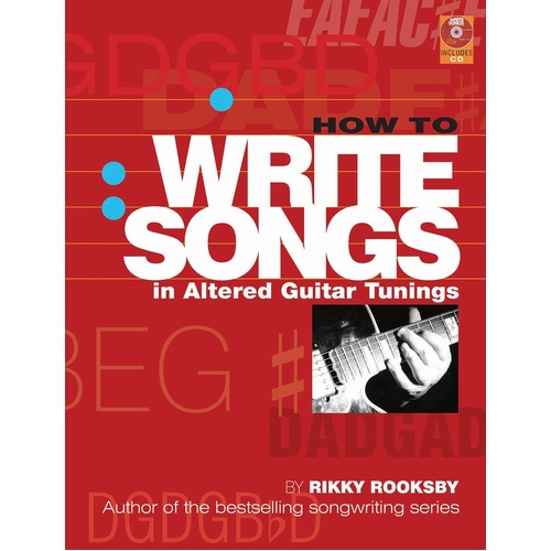 How To Write Songs In Altered Guitar Tunings Book/CD (Softcover Book/CD)