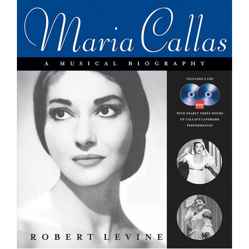 Maria Callas A Musical Biography Book/2CD (Softcover Book/CD)