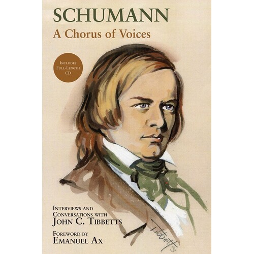 Schumann A Chorus Of Voices (Hardcover Book/CD)