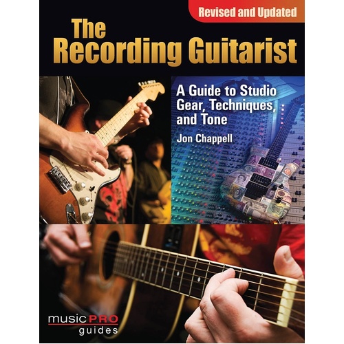 Recording Guitarist Revised Ed (Softcover Book)