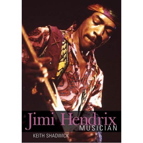 Jimi Hendrix Musician (Softcover Book)