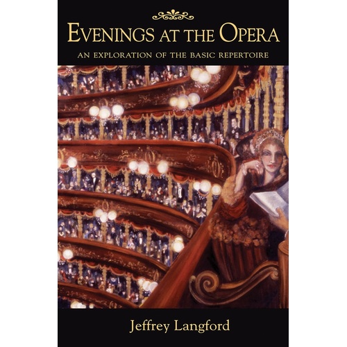 Evenings At The Opera (Softcover Book)